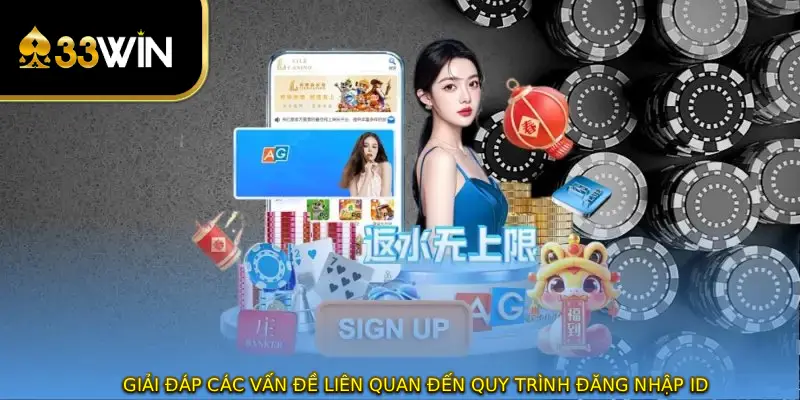 Giải đáp các vấn đề liên quan đến quy trình đăng nhập ID